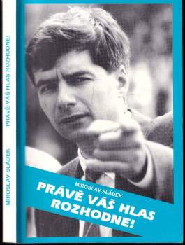 Právě Váš hlas rozhodne