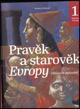 Pravěk a starověk Evropy : obrazové putování - 1