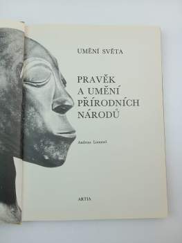 Andreas Lommel: Pravěk a umění přírodní národů