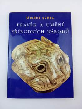 Pravěk a umění přírodní národů