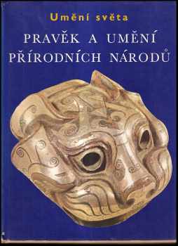 Pravěk a umění přírodní národů