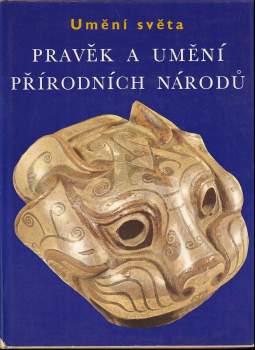 Pravěk a umění přírodních národů
