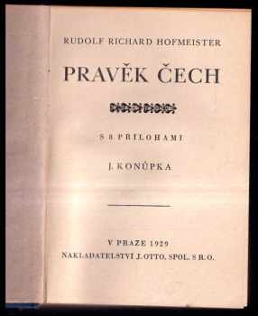 Rudolf Richard Hofmeister: Pravěk Čech