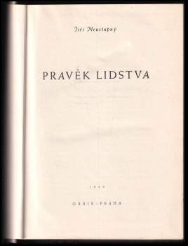 Jiří Neustupný: Pravěk lidstva
