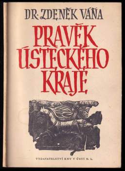 Pravěk Ústeckého kraje