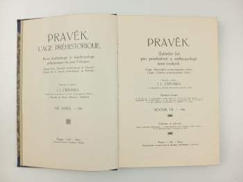 Pravěk - ústřední list pro praehistorii a anthropologii zemí českých - ROČNÍK VII. A VIII. V JEDNOM SVAZKU