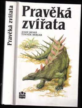 Pravěká zvířata - Josef Beneš (1992, Státní pedagogické nakladatelství) - ID: 1747111