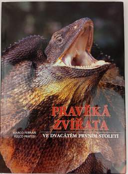 Pravěká zvířata ve dvacátém prvním století
