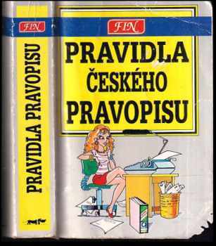 Pravidla českého pravopisu - Věra Hartmannová, Danuše Hartmannová (1994, Fin) - ID: 1027105
