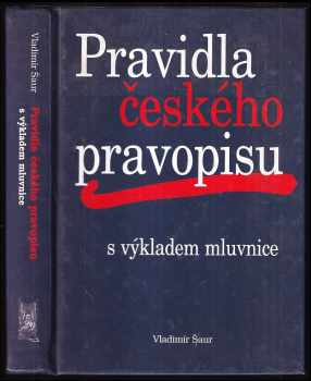 Pravidla českého pravopisu s výkladem mluvnice