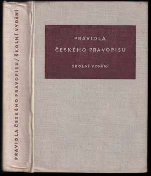 Pravidla českého pravopisu - Školní vydání včetně dodatku