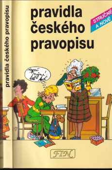 Pravidla českého pravopisu stručně a nově