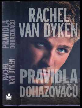 Rachel Van Dyken: Pravidla dohazovačů : první díl série Dohazovači s.r.o