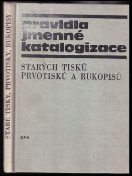 Pravidla jmenné katalogizace starých tisků, prvotisků a rukopisů