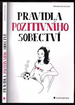Pravidla pozitivního sobectví