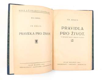 František Kraus: Pravidla pro život