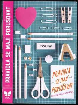 Natalie Williamson: Pravidla se mají porušovat