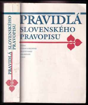 Pravidlá slovenského pravopisu - Ján Kačala, Ábel Kráľ, Ján Horecký (1991, Veda) - ID: 571706