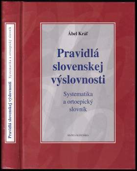 Ábel Kráľ: Pravidlá slovenskej výslovnosti