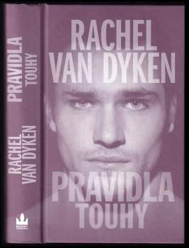 Rachel Van Dyken: Pravidla touhy