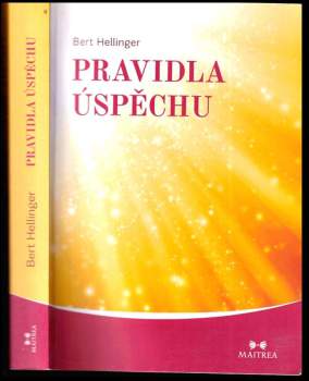 Bert Hellinger: Pravidla úspěchu