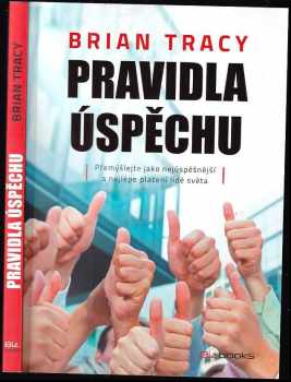 Brian Tracy: Pravidla úspěchu