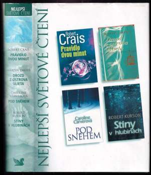 Robert Crais: Nejlepší světové čtení : Pravidlo dvou minut + Drozd z ostrova Ulieta + Pod sněhem + Stíny v hlubinách