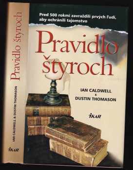 Dustin Thomason: Pravidlo štyroch