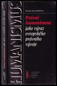 Právní humanismus jako výraz evropského právního vývoje