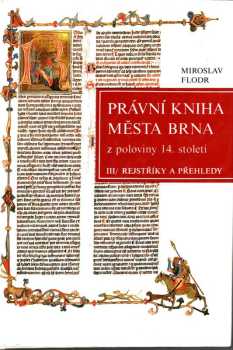 Právní kniha města Brna z poloviny 14. století
