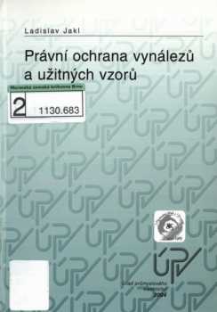 Právní ochrana vynálezů a užitných vzorů