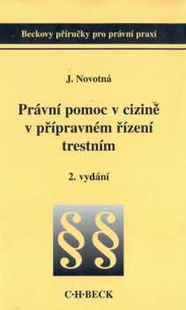 Právní pomoc v cizině v přípravném řízení trestním