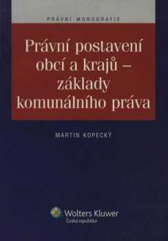 Právní postavení obcí a krajů - základy komunálního práva