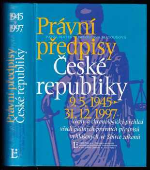Právní předpisy České republiky 9.5.1945 - 31.12.1997