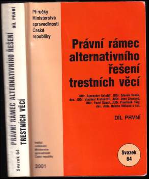 Právní rámec alternativního řešení trestních věcí