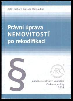 Richard Gürlich: Právní úprava nemovitostí po rekodifikaci