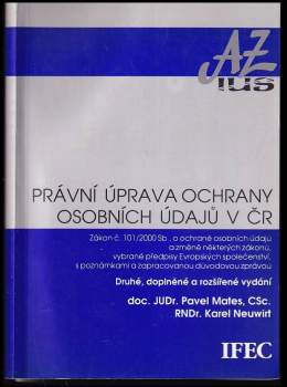 Pavel Mates: Právní úprava ochrany osobních údajů v ČR