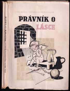 Marie Vopršalová-Šteflová: Právník o lásce