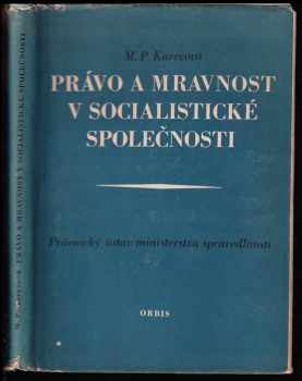 Právo a mravnost v socialistické společnosti