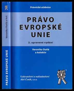 Veronika Outlá: Právo Evropské unie