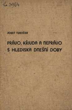 Právo, křivda a neprávo s hlediska dnešní doby