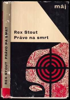 Rex Stout: Právo na smrt
