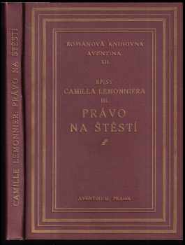 Camille Lemonnier: Právo na štěstí