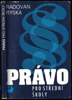 Radovan Ryska: Právo pro střední školy