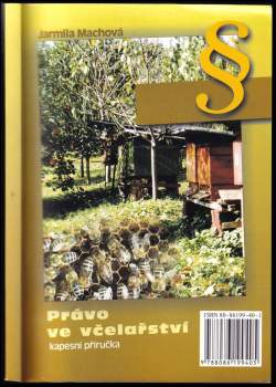 Jarmila Machová: Právo ve včelařství
