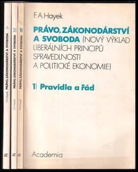 A F Hayek: Právo, zákonodárství a svoboda