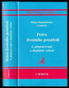 Milan Damohorský: Právo životního prostředí