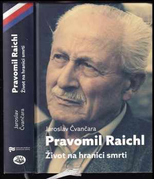 Jaroslav Čvančara: Pravomil Raichl