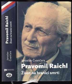 Jaroslav Čvančara: Pravomil Raichl