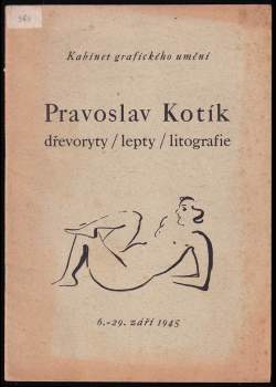 Pravoslav Kotík, dřevoryty, lepty, litografie